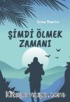 Şimdi Ölmek Zamanı