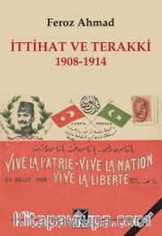 İttihat ve Terakki 1908-1914