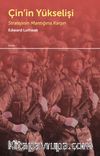 Çin’in Yükselişi & Stratejinin Mantığına Karşı