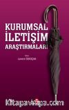 Kurumsal İletişim Araştırmaları