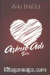 Aşkın Adı Şiir