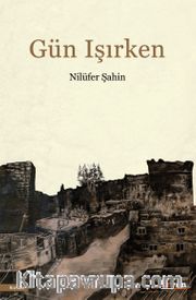 Gün Işırken