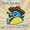 Balık Kardeş