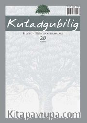 Kutadgubilig Felsefe-Bilim Araştırmaları Dergisi Sayı:28 Ekim 2015