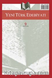 Yeni Türk Edebiyatı Hakemli Altı Aylık İnceleme Dergisi Sayı:9 Nisan 2014