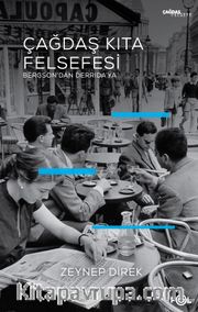 Çağdaş Kıta Felsefesi <br /> Bergson’dan Derrida’ya