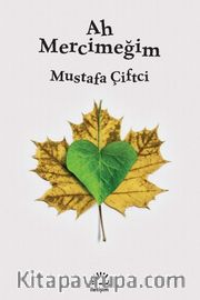 Ah Mercimeğim
