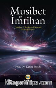 Musibet ve İmtihan