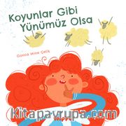Koyunlar Gibi Yünümüz Olsa