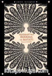 Siddhartha Buddha ve Hayatı 