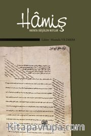 Hamiş <br /> Hayata Düşülen Notlar