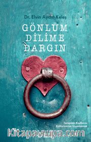 Gönlüm Dilime Dargın