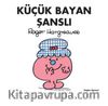 Küçük Bayan Şanslı