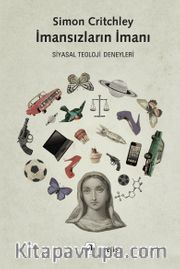 İmansızların İmanı <br /> Siyasal Teoloji Deneyleri