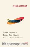 Tarih Boyunca İnanç Tıp İlişkisi