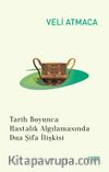 Tarih Boyunca Hastalık Algılanmasında Dua Şifa 