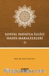 Sosyal Hayatla İlgili Hadis Makaleleri 3