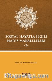 Sosyal Hayatla İlgili Hadis Makaleleri 3