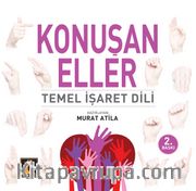 Konuşan Eller <br /> Temel İşaret Dili