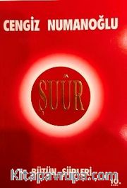 Şuur <br /> Bütün Şiirleri