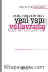 Okul Yönetiminde Yeni Yapı ve Davranış