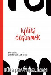 İyiliği Düşünmek