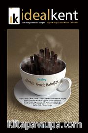 İdeal Kent Kent Araştırmaları Dergisi Sayı:1 Mayıs:2010
