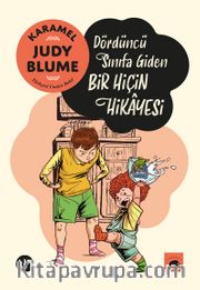 Karamel 1: Dördüncü Sınıfa Giden Bir Hiçin Hikayesi