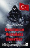 Namlunun Ucundaki Hayatlar