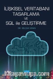 İlişkisel Veritabanı Tasarlama ve SQL ile Geliştirme