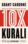 10X Kuralı & Başarı ve Fiyasko Arasındaki Tek Fark