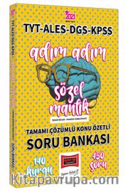 2021 TYT ALES DGS KPSS Adım Adım Sözel Mantık Tamamı Çözümlü Konu Özetli Soru Bankası