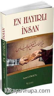 En Hayırlı İnsan