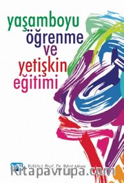 Yaşamboyu Öğrenme ve Yetişkin Eğitimi