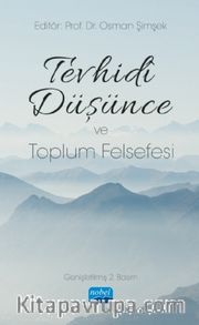 Tevhidî Düşünce ve Toplum Felsefesi