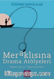 Meraklısına Drama Atölyeleri