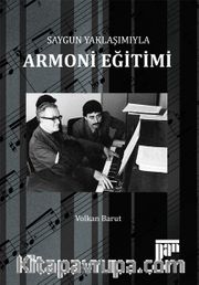 Saygun Yaklaşımıyla Armoni Eğitimi