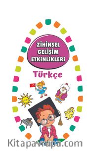Zihinsel Gelişim Etkinlikleri / Türkçe
