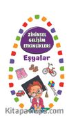 Zihinsel Gelişim Etkinlikleri / Eşyalar