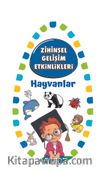 Zihinsel Gelişim Etkinlikleri / Hayvanlar