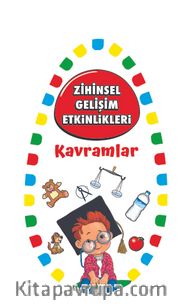Zihinsel Gelişim Etkinlikleri / Kavramlar