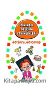 Zihinsel Gelişim Etkinlikleri / 40 Soru 40 Cevap 2 
