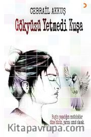 Gökyüzü Yetmedi Kuşa
