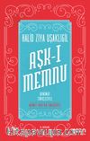 Aşk-ı Memnu (Günümüz Türkçesiyle)