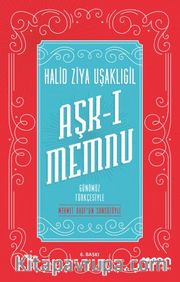Aşk-ı Memnu (Günümüz Türkçesiyle)