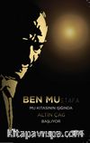 Ben Mustafa & Mu Kıtası Işığında Altın Çağ Başlıyor