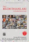 Ünlü Bilim İnsanları ve İlginç Hayatları