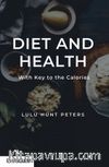 Diet And Health With Key To The Calories