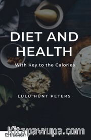 Diet And Health With Key To The Calories