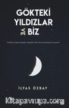 Gökteki Yıldızlar ve Biz